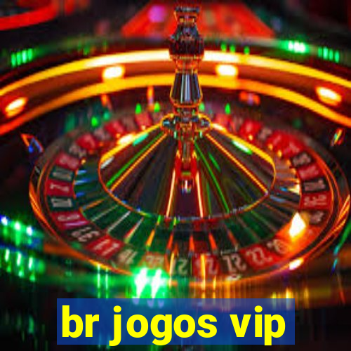 br jogos vip